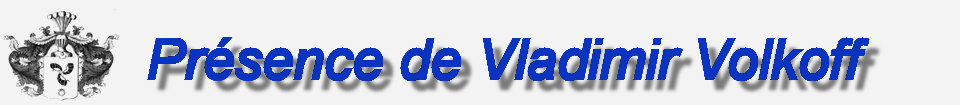 Présence de Vladimir Volkoff